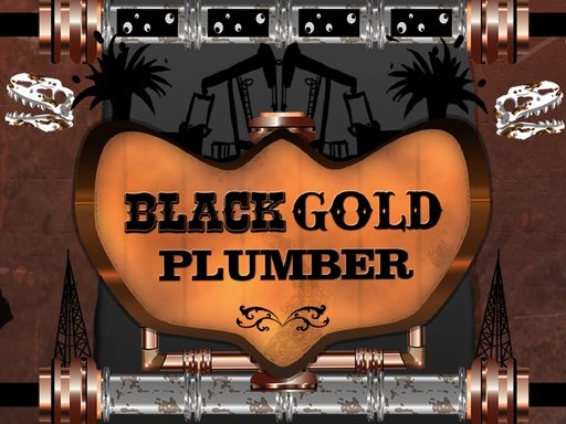 Black Gold Plumber Online